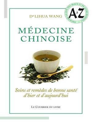 cover image of Médecine chinoise--Soins et remèdes de bonne santé d'hier et d'aujourd'hui